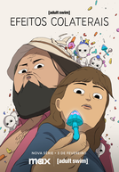 Efeitos Colaterais (1ª Temporada) (Common Side Effects (Season 1))