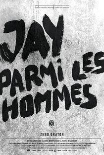 Jay parmi les hommes - Poster / Capa / Cartaz - Oficial 1