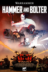 Hammer and Bolter (Hammer and Bolter (1ª Temporada))