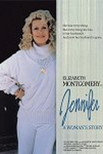 Jennifer: A Woman's Story - Poster / Capa / Cartaz - Oficial 2