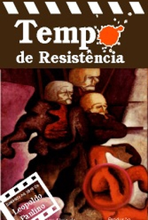 Tempo de Resistência - Poster / Capa / Cartaz - Oficial 2