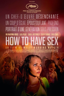 How to Have Sex - Poster / Capa / Cartaz - Oficial 2