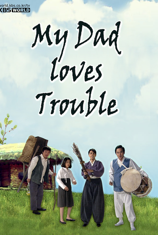 Poster 1 de Série My Dad Loves Trouble (2009)