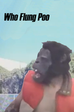 Who Flung Poo (Who Flung Poo)