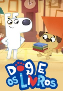 Dog e os Livros (Dog Loves Books)