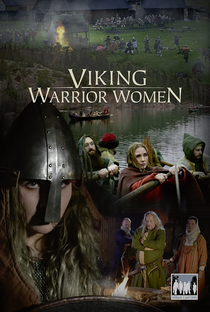 Guerreiras de Elite: As Mulheres Vikings - Poster / Capa / Cartaz - Oficial 3