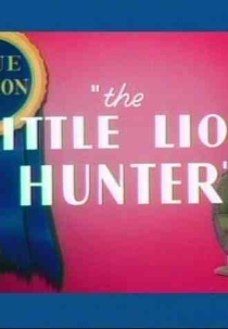 The Little Lion Hunter  (The Little Lion Hunter )