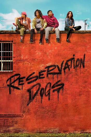 Poster de Franquia Reservation Dogs (2021)