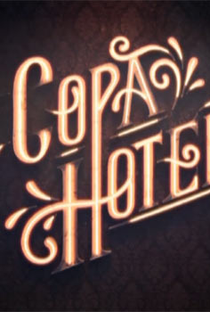 Copa Hotel (1ª Temporada) - Poster / Capa / Cartaz - Oficial 2