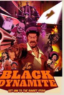 Black Dynamite (1º Temporada) - Poster / Capa / Cartaz - Oficial 1