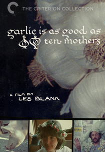 Garlic Is As Good As Ten Mothers (Garlic Is As Good As Ten Mothers)