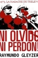 Ni olvido ni Perdón (Ni olvido ni perdón: 1972, la masacre de Trelew)