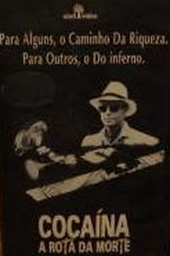 Poster de Filme Cocaina: A Rota Da Morte (1991)