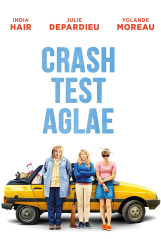 Poster 4 de Filme Crash Test Aglaé (2017)