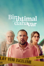 Bir İhtimal Daha Var (Bir İhtimal Daha Var)