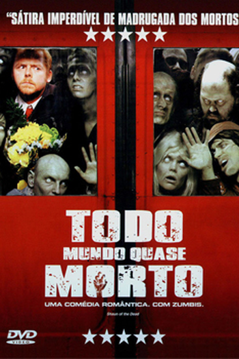  de Filme Todo Mundo Quase Morto (2004)