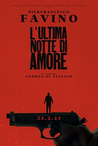 Poster 1 de Filme L'ultima notte di Amore (2023)