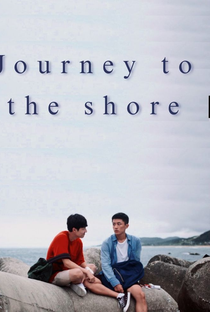 Journey to the Shore - Poster / Capa / Cartaz - Oficial 2