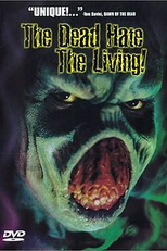The Dead Hate the Living! (The Dead Hate the Living!)