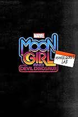 Garota da Lua e o Dinossauro Demônio - O Laboratório da Garota da Lua (1ª temporada) (Marvel's Moon Girl and Devil Dinosaur: Moon Girl's Lab)