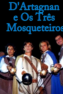 D'Artagnan e Os Três Mosqueteiros - Poster / Capa / Cartaz - Oficial 1