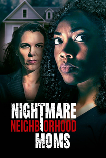 Nightmare Neighborhood Moms - Poster / Capa / Cartaz - Oficial 1