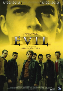 Evil: Raízes do Mal (Ondskan)