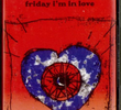 The Cure: Friday I'm in Love