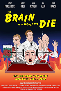 O Cérebro que Não Queria Morrer - Poster / Capa / Cartaz - Oficial 2