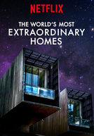 As Casas Mais Extraordinárias do Mundo (2ª Temporada)