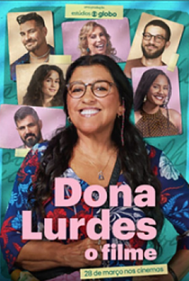 Dona Lurdes: O Filme - Poster / Capa / Cartaz - Oficial 1