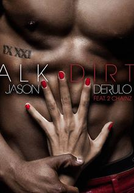 Jason Derulo Feat. 2 Chainz: Talk Dirty