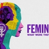 Crítica: Feministas: O que elas estavam pensando? (2018, de Johanna Demetrakas)