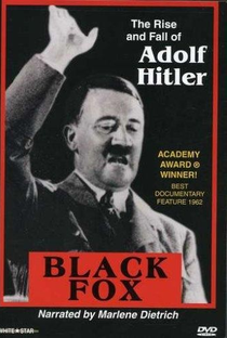 Black Fox: The True Story of Adolf Hitler - Poster / Capa / Cartaz - Oficial 1