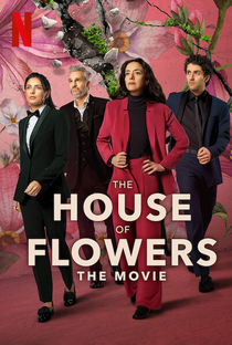 A Casa das Flores: O Filme - Poster / Capa / Cartaz - Oficial 2