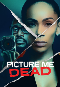 Picture Me Dead (Picture Me Dead)