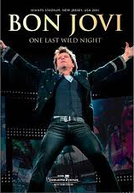 Bon Jovi - One Last Wild Night