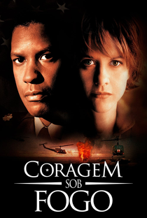 Coragem Sob Fogo - Poster / Capa / Cartaz - Oficial 8