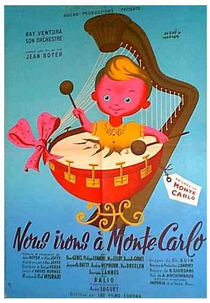 Nous irons à Monte Carlo (Nous irons à Monte Carlo)