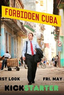 Forbidden Cuba - Poster / Capa / Cartaz - Oficial 1