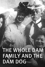The Whole Dam Family and the Dam Dog (The Whole Dam Family and the Dam Dog)