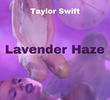 Taylor Swift: Lavender Haze