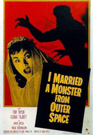 Casei-me com um Monstro de Outro Espaço (I Married a Monster from Outer Space)