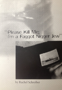'Please Kill Me, I'm a Faggot Nigger Jew' ('Please Kill Me, I'm a Faggot Nigger Jew')