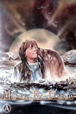 O Menino e a Foca Dourada (The Golden Seal)