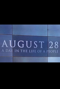 August 28th: A Day in the Life of a People - Poster / Capa / Cartaz - Oficial 1