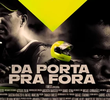 Da Porta pra Fora