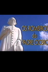 Os Romeiros do Padre Cícero (Os Romeiros do Padre Cícero)