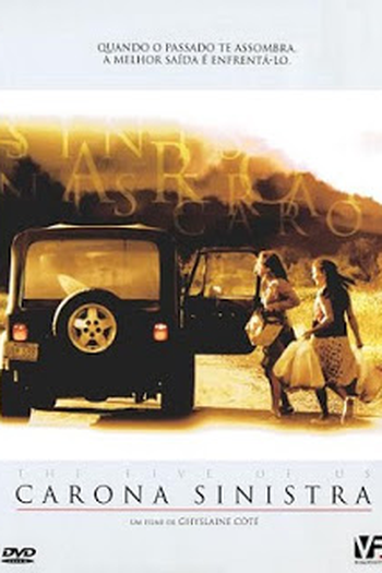  de Filme Carona Sinistra (2004)