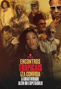 Devassa Encontros Tropicais Iza Convida: A Criatividade Além do Espetáculo (Devassa Encontros Tropicais Iza Convida: A Criatividade Além do Espetáculo)